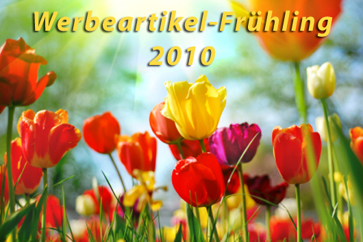 Werbeartikel Frühling 2010